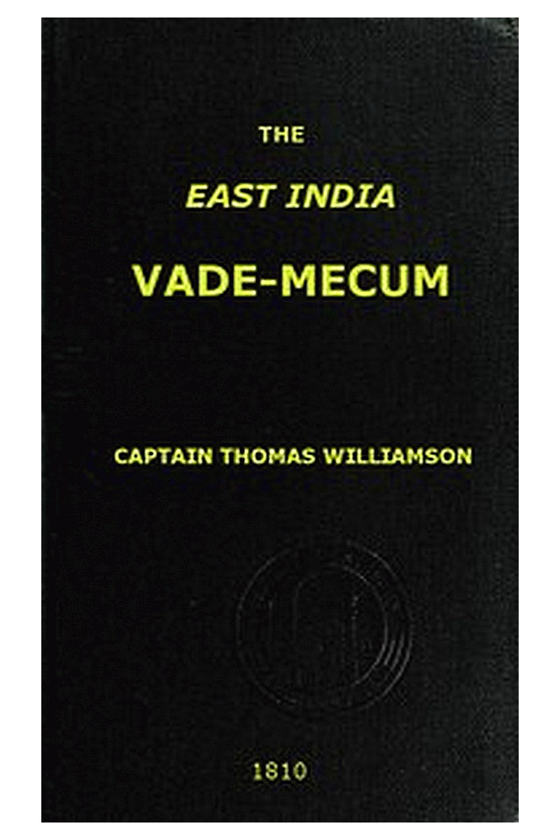 The East India Vade-Mecum, Volume 2 (of 2)
