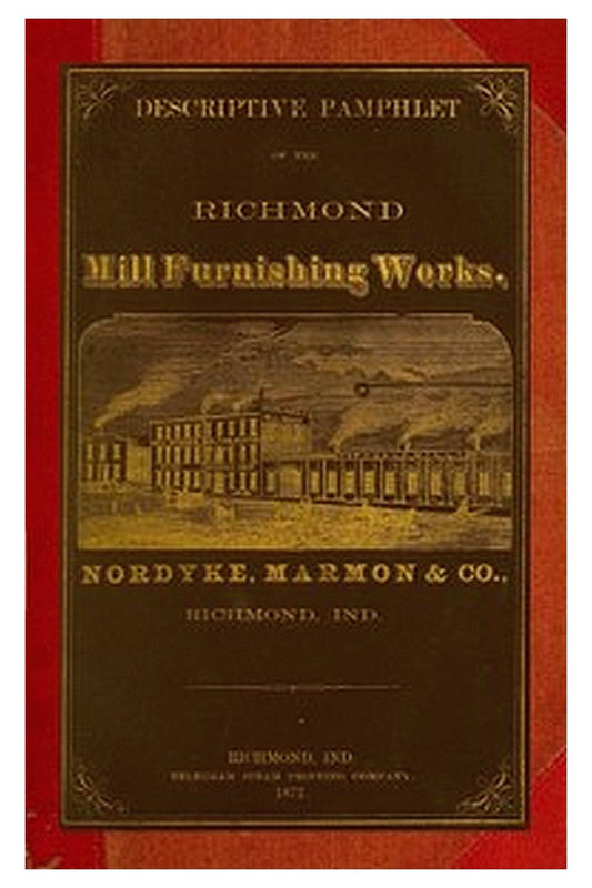 Descriptive Pamphlet of the Richmond Mill Furnishing Works
