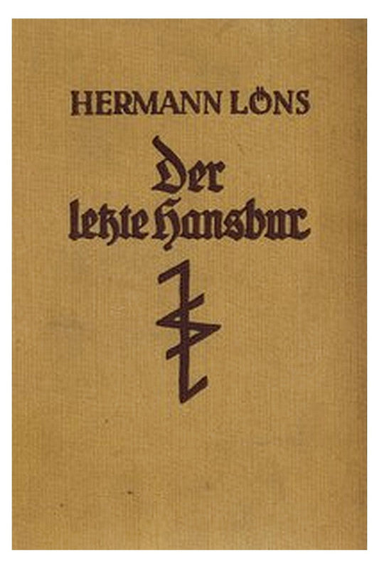 Der letzte Hansbur: Ein Bauernroman aus der Lüneburger Heide