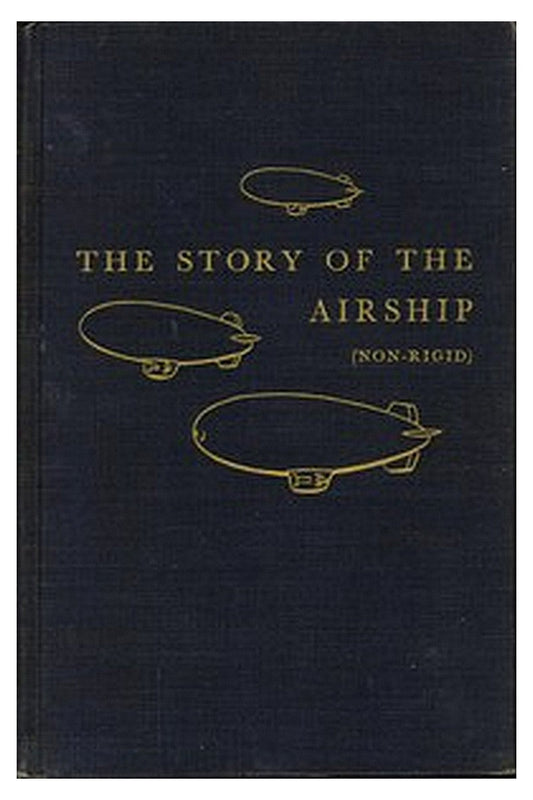 The Story of the Airship (Non-rigid)