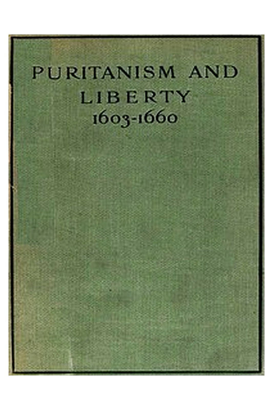 Puritanism and Liberty (1603-1660)