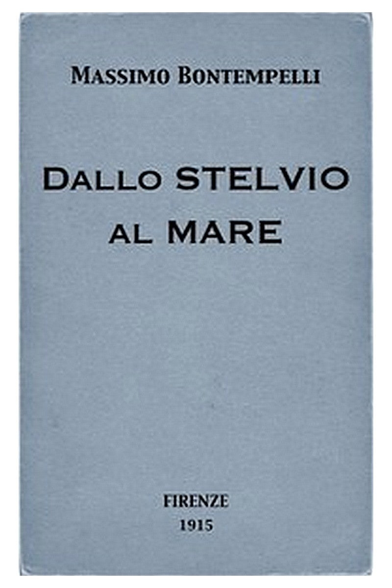 Dallo Stelvio al mare