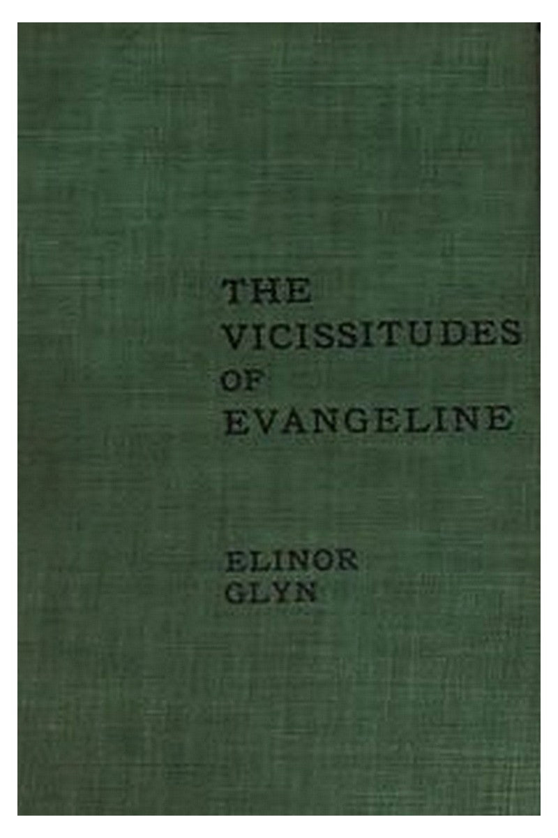 The Vicissitudes of Evangeline