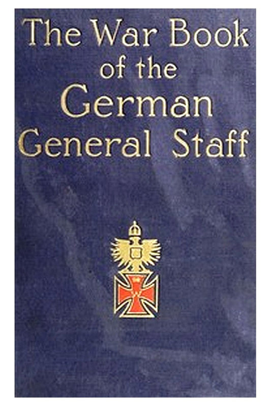 The War Book of the German General Staff
