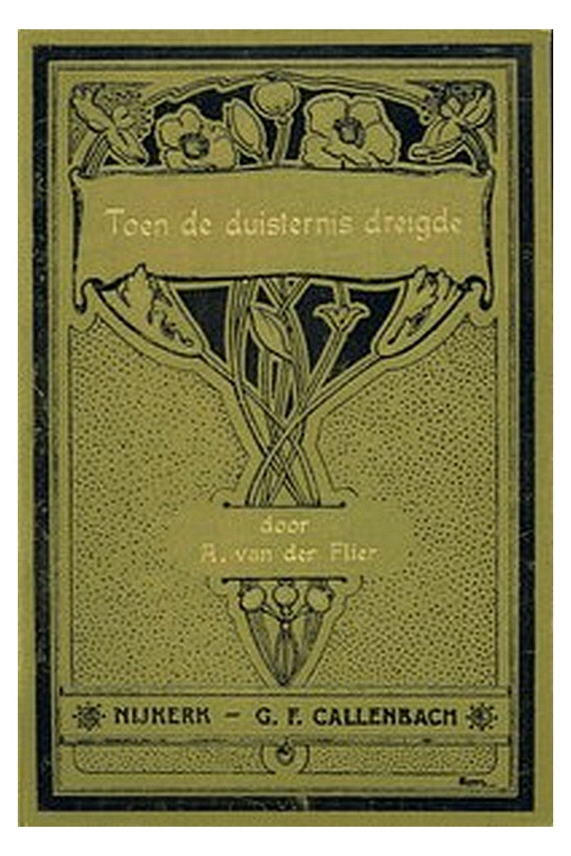 Toen de duisternis dreigde..