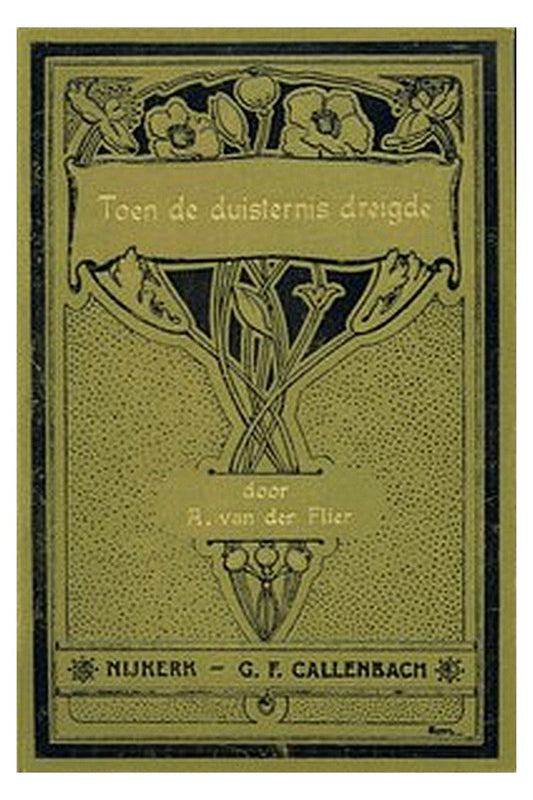 Toen de duisternis dreigde..