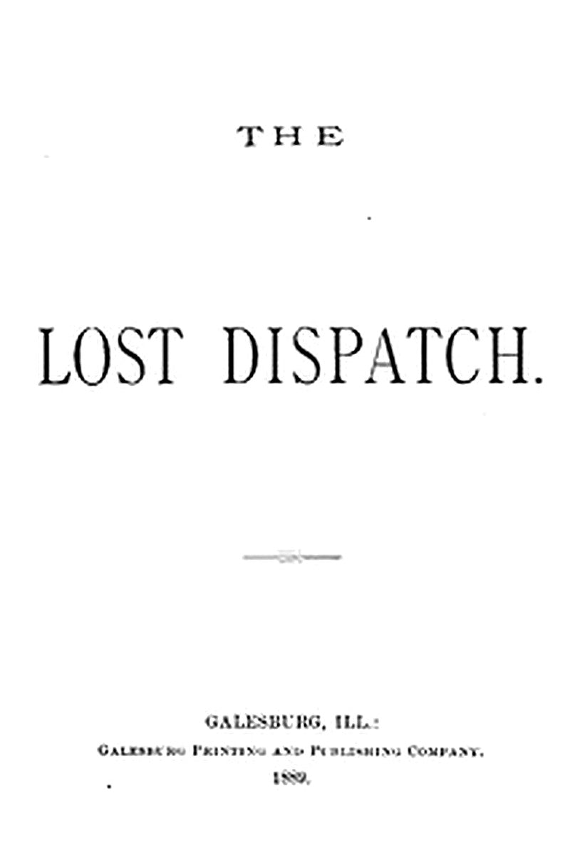 The Lost Dispatch