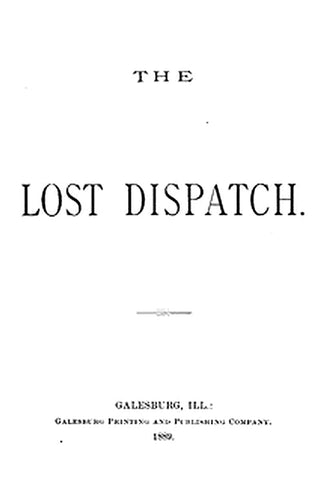 The Lost Dispatch