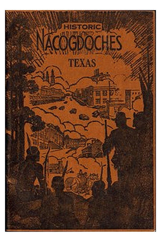 Historic Nacogdoches, Texas