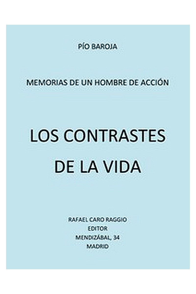 Memorias de un hombre de acción, tomo 7