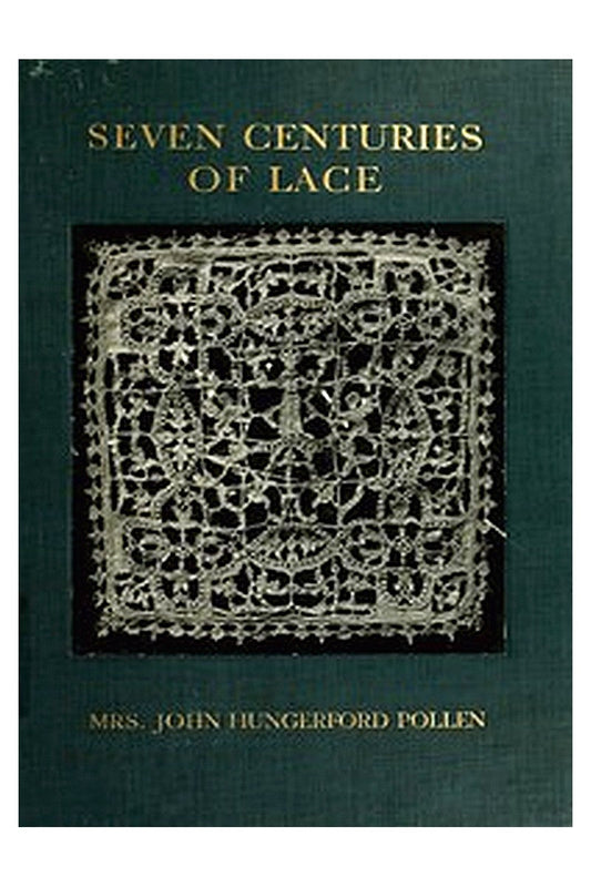 Seven Centuries of Lace