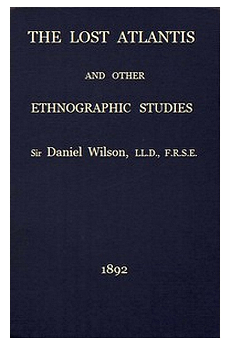 The Lost Atlantis and Other Ethnographic Studies