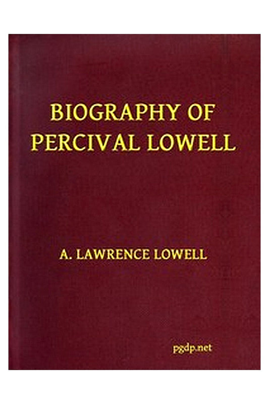 Biography of Percival Lowell