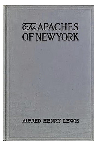 The Apaches of New York