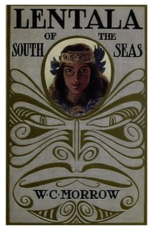 Lentala of the South Seas: The Romantic Tale of a Lost Colony