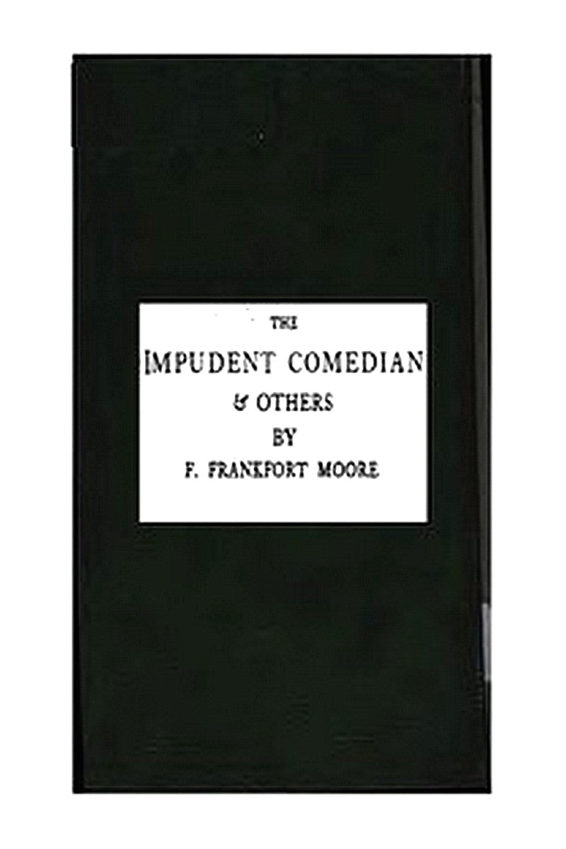 The Impudent Comedian, and Others