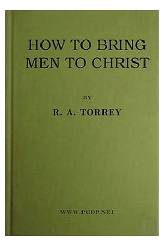 How to bring men to Christ