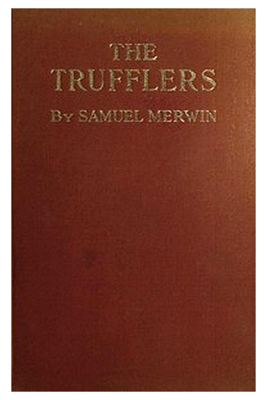 The Trufflers: A Story