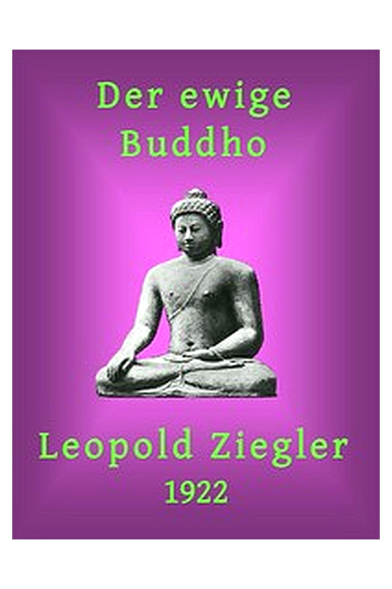 Der ewige Buddho: Ein Tempelschriftwerk in vier Unterweisungen