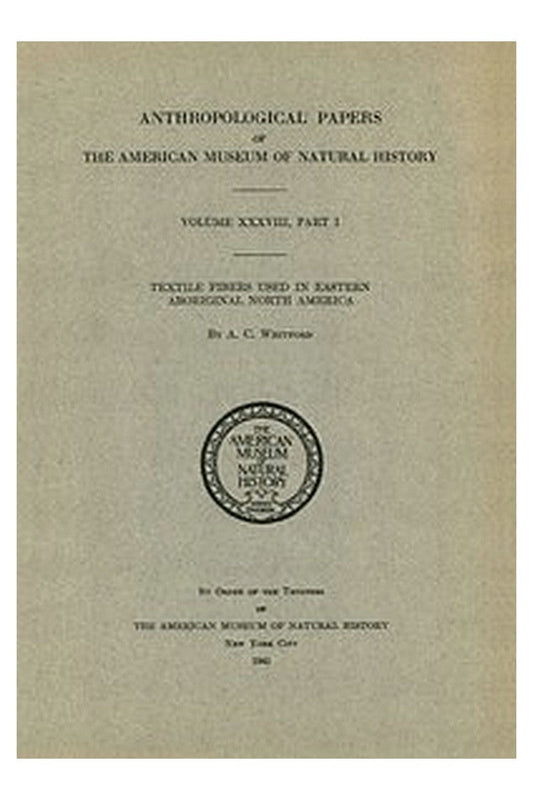 Textile Fibers used in Eastern Aboriginal North America