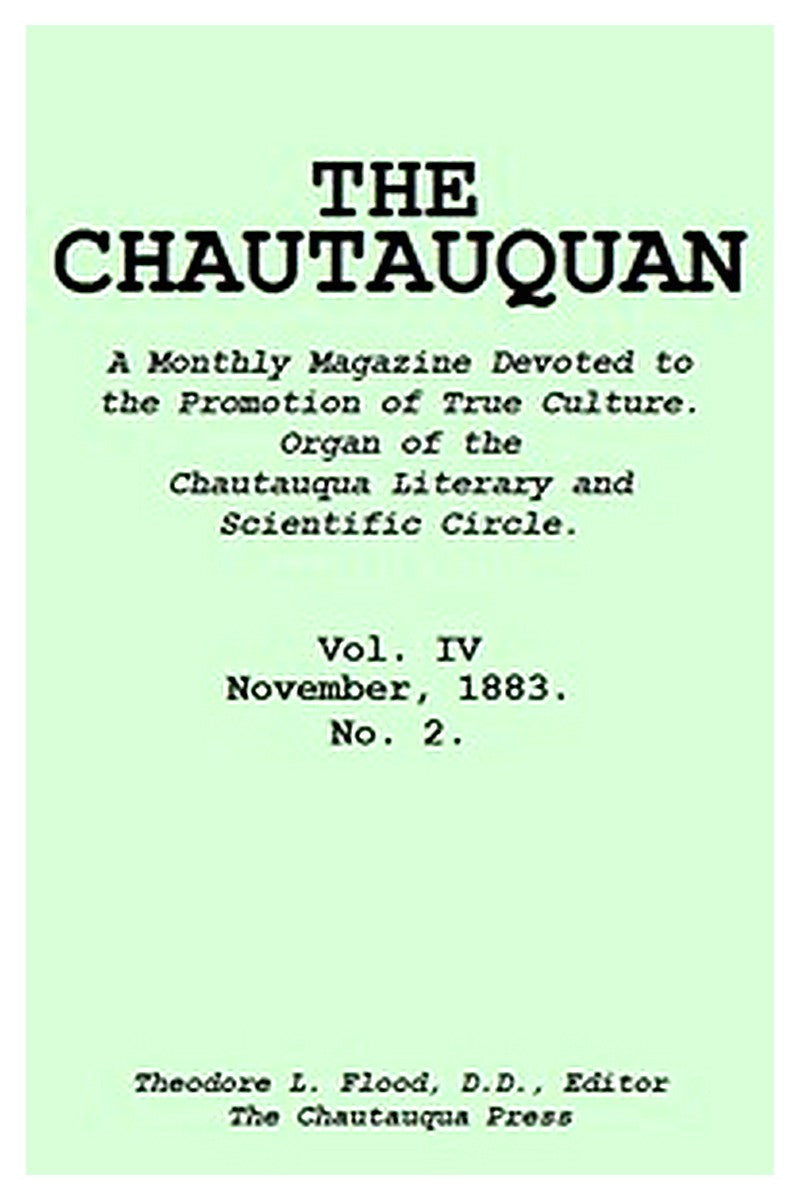 The Chautauquan, Vol. 04, November 1883
