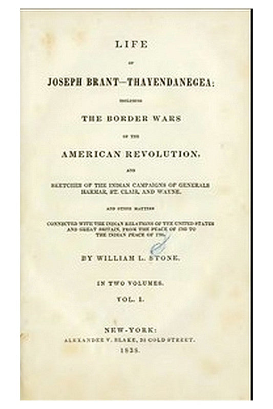Life of Joseph Brant—Thayendanegea (Vol. I.)
