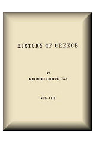 History of Greece, Volume 08 (of 12)