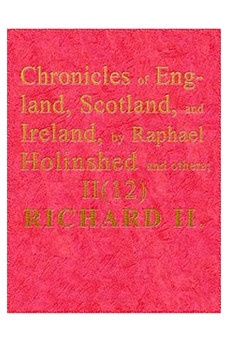 Chronicles of England, Scotland and Ireland (2 of 6): England (12 of 12)
