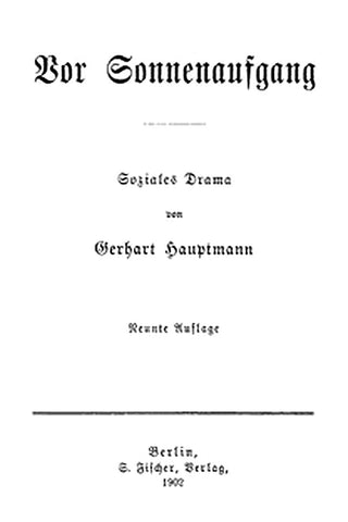 Vor Sonnenaufgang: Soziales Drama