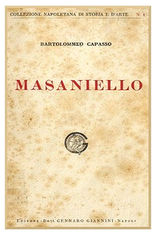 La casa e la famiglia di Masaniello