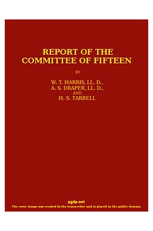 Report of the Committee of Fifteen
