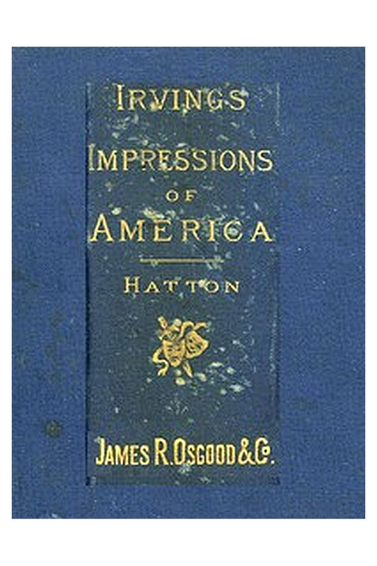 Henry Irving's Impressions of America
