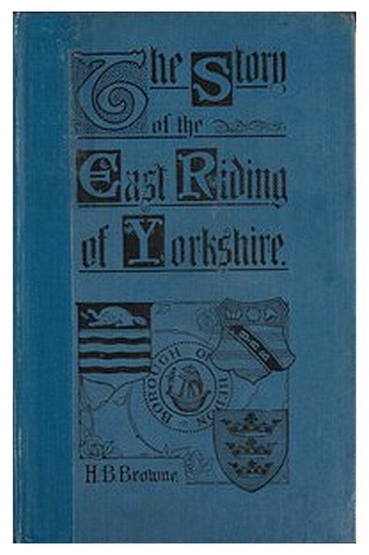 The Story of the East Riding of Yorkshire