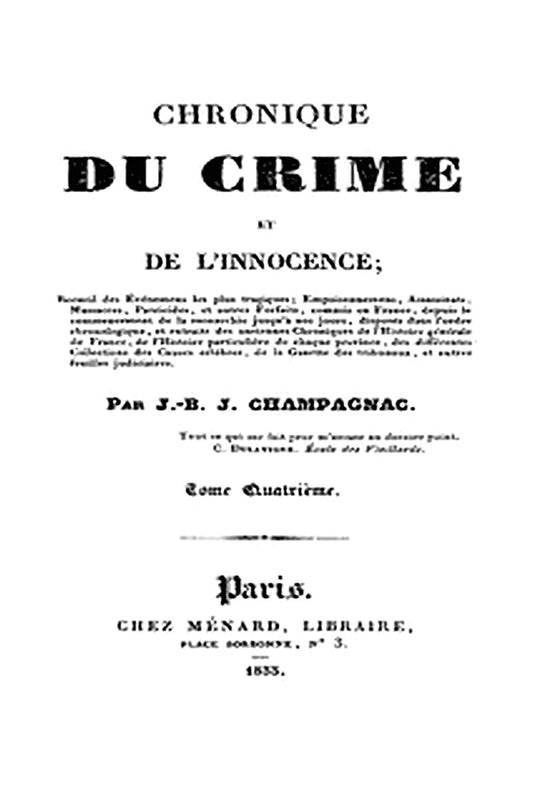 Chronique du crime et de l'innocence, tome 4/8
