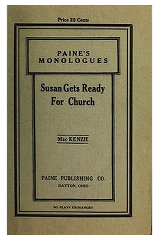 Susan Gets Ready for Church: A Monologue