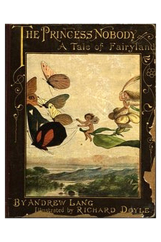 The Princess Nobody: A Tale of Fairyland