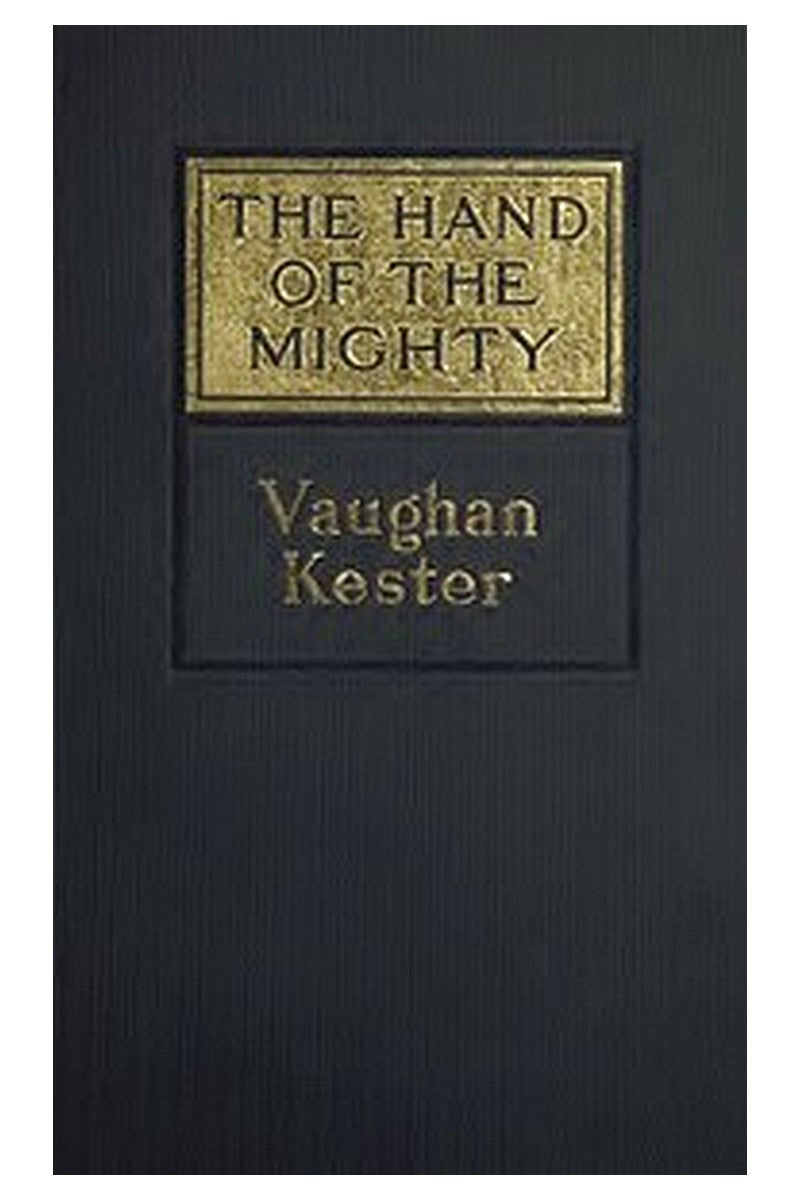 The Hand of the Mighty, and Other Stories