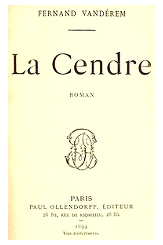 La Cendre: Roman