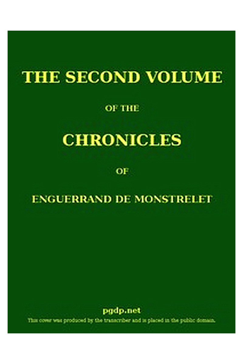 The Chronicles of Enguerrand de Monstrelet, Vol. 02 [of 13]
