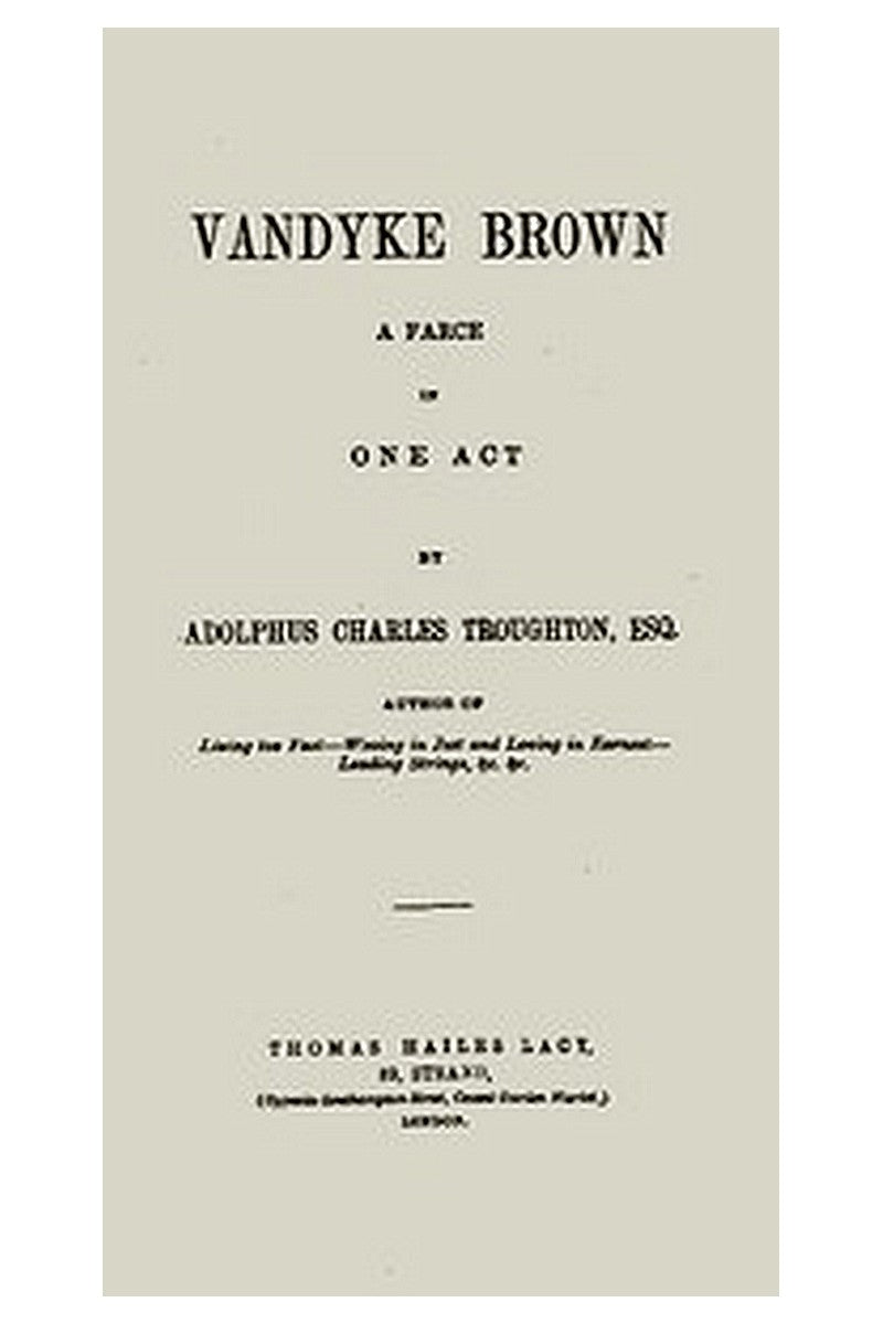 Vandyke Brown: A Farce in One Act