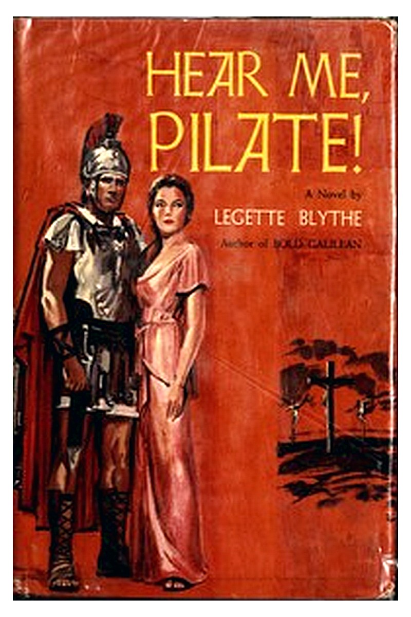 Hear Me, Pilate!