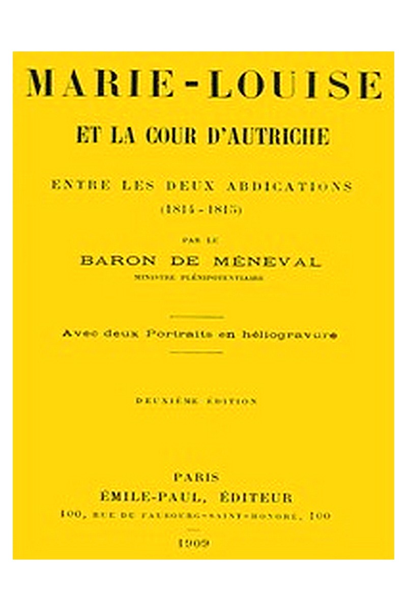 Marie-Louise et la cour d'Autriche entre les deux abdications (1814-1815)