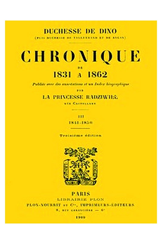 Chronique de 1831 à 1862, Tome 3 (de 4)