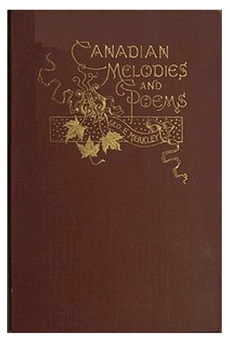 Canadian Melodies and Poems