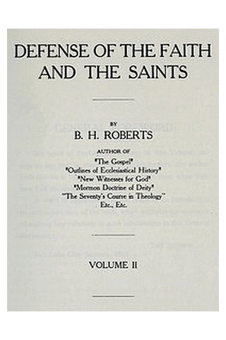 Defense of the Faith and the Saints (Volume 2 of 2)