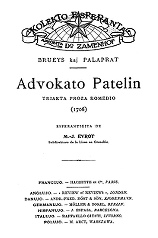 Advokato Patelin: Triakta proza komedio