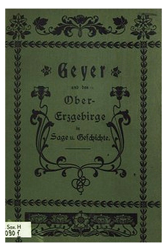 Geyer und das Obererzgebirge in Sage und Geschichte