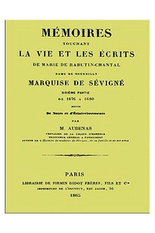 Mémoires touchant la vie et les écrits de Marie de Rabutin-Chantal, (6/6)