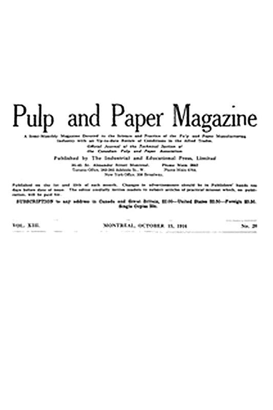 Pulp and Paper Magazine, Vol. XIII, No. 20, October 15, 1916
