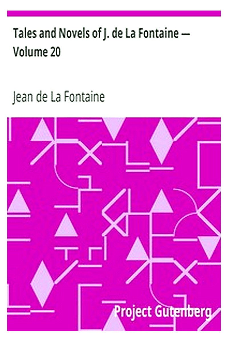 Tales and Novels of J. de La Fontaine — Volume 20